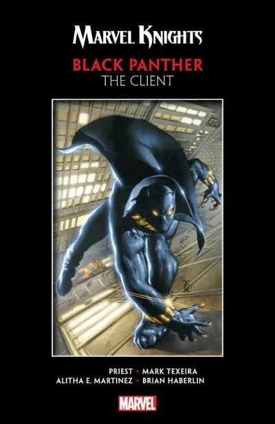 Marvel Knights Black Panther by Priest & Texeira: The Client (Trade Paperback, 2018) - Series 