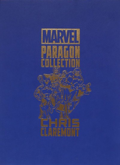 Marvel Paragon Collection: Chris Claremont