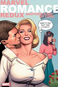 Marvel Romance Redux: Another Kind Of Love