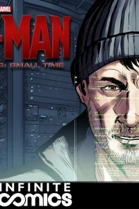 Marvel's Ant-Man - Scott Lang: Small Time Marvel Cinematic Universe Infinite Comic