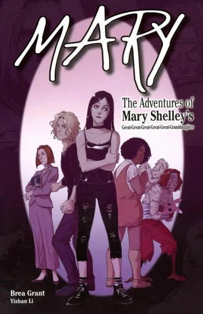 Mary: The Adventures of Mary Shelley's Great-Great-Great-Great-Great-Granddaughter (2021) - Series 