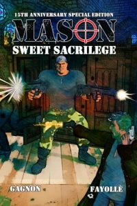 Mason: Sweet Sacrilege: 15th Anniversary Special Edition