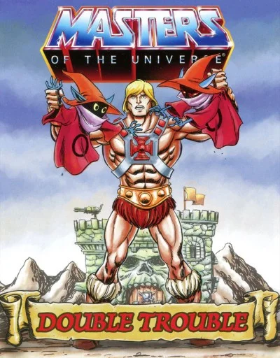 Masters of the Universe: Double Trouble