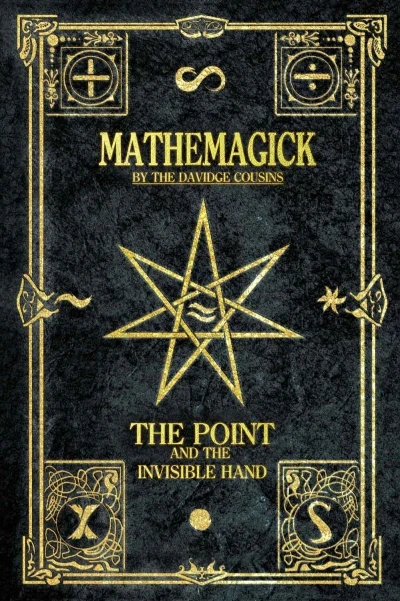 Mathemagick: The Point and the Invisible Hand