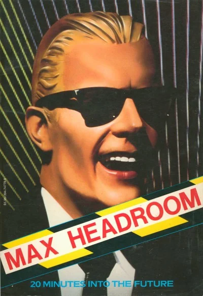 Max Headroom: 20 Minutes into the Future: The Picture Book (1985) - Series 