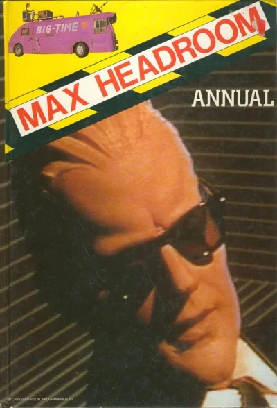 Max Headroom Annual