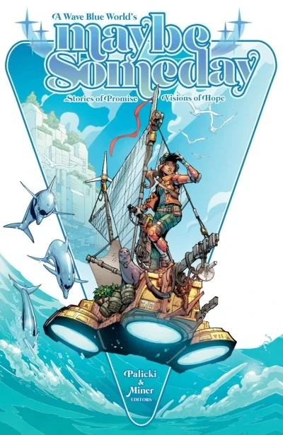 Maybe Someday: Stories of Promise, Visions of Hope