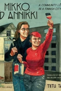 Me, Mikko, and Annikki: A Community Love Story in a Finnish City