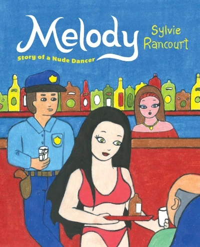 Melody: Story of A Nude Dancer (Trade Paperback, 2015) - Series 
