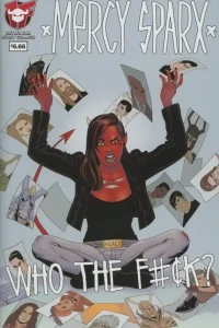 Mercy Sparx: Who the F#¢k?