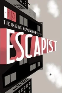 Michael Chabon Presents: The Amazing Adventures of the Escapist