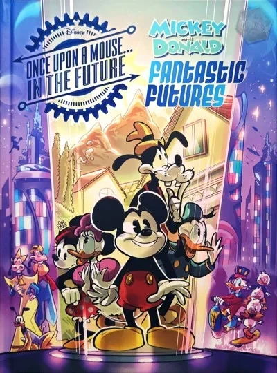 Mickey and Donald Fantastic Futures