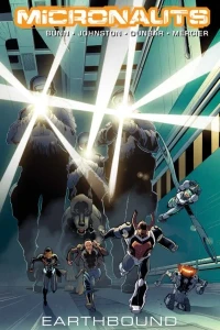 Micronauts: Earthbound