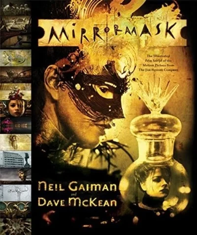 Mirrormask: The Illustrated Film Script of the Motion Picture from The Jim Henson Company (2005) - Series 