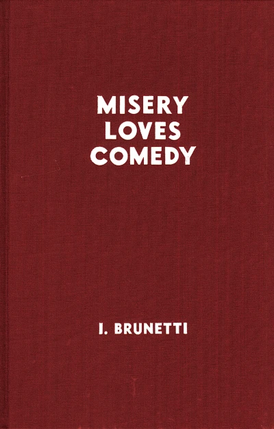 Misery Loves Comedy