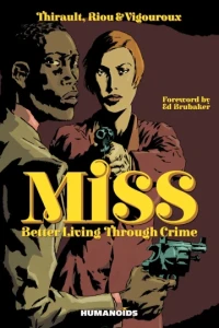 Miss: Better Living Through Crime