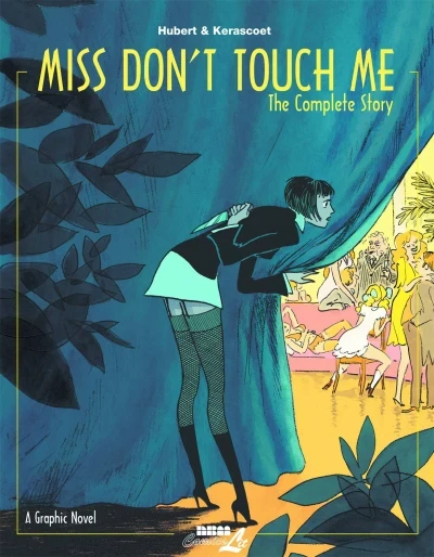 Miss Don't Touch Me: The Complete Story (Hardcover, 2014) - Series 
