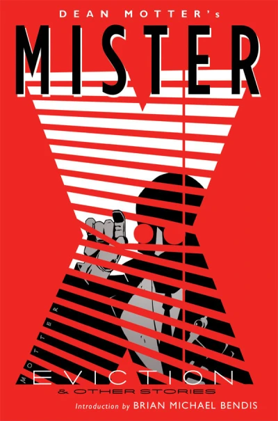 Mister X: Eviction & Other Stories