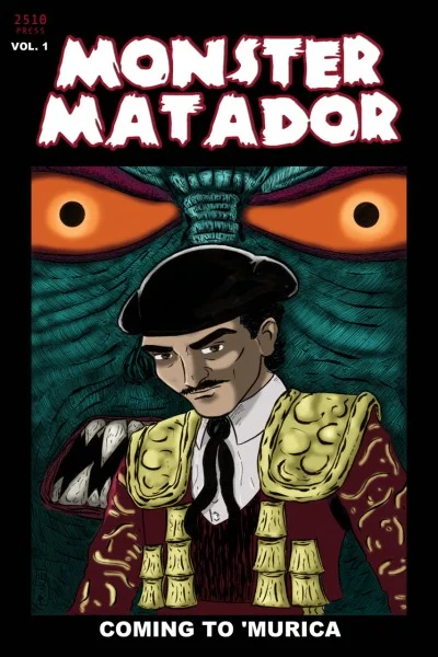 Monster Matador: Coming to 'Murica