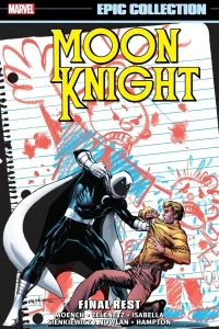 Moon Knight Epic Collection: Final Rest