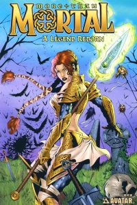 More Than Mortal: A Legend Reborn