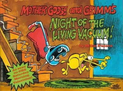 Mother Goose and Grimm's Night of the Living Vacuum!