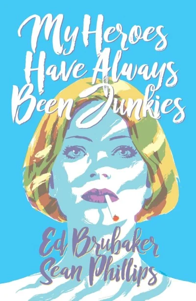 My Heroes Have Always Been Junkies (2018) - Series 