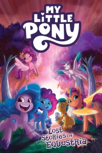 My Little Pony: Lost Stories of Equestria