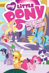 My Little Pony: Pageants and Ponies