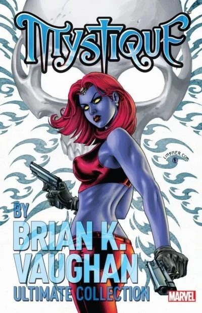Mystique by Brian K. Vaughan Ultimate Collection
