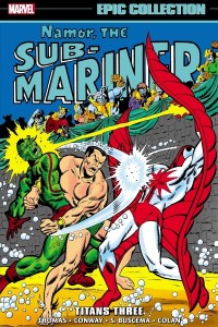 Cover of Namor, the Sub-Mariner Epic Collection: Titans Three  (2024)