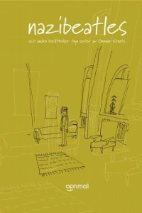 Nazibeatles och andra berättelser