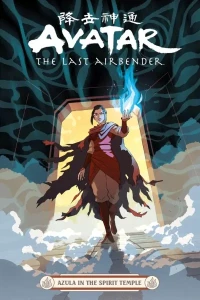 Nickelodeon Avatar: The Last Airbender—Azula in the Spirit Temple