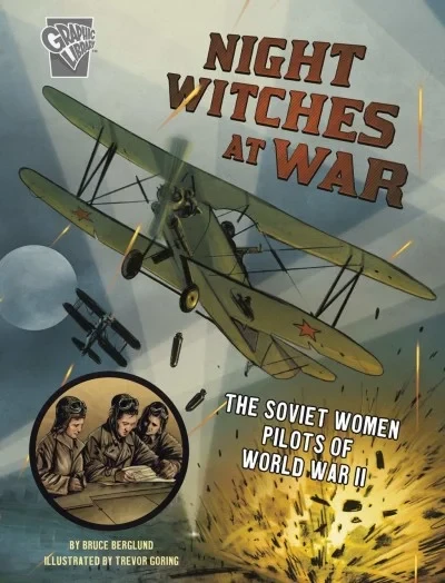 Night Witches at War: The Soviet Women Pilots of World War II (2019) - Series 