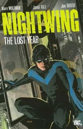 Nightwing: The Lost Year (Trade Paperback, 2008) - Series 