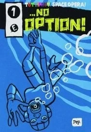 No Option!