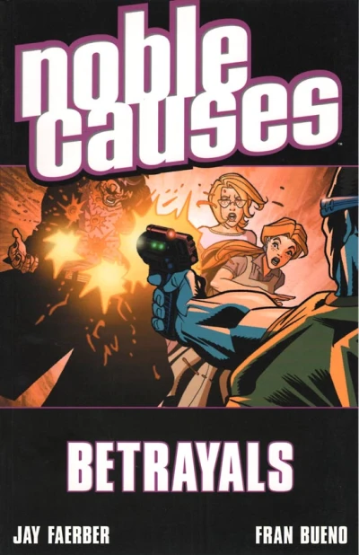 Noble Causes: Betrayals (2006) - Series 