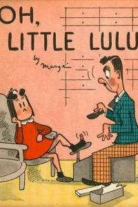 Oh, Little Lulu!