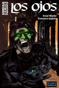 Omega Comics Presents: Los Ojos