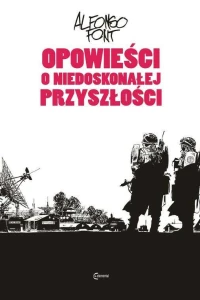 Opowieści o Niedoskonałej Przyszłości