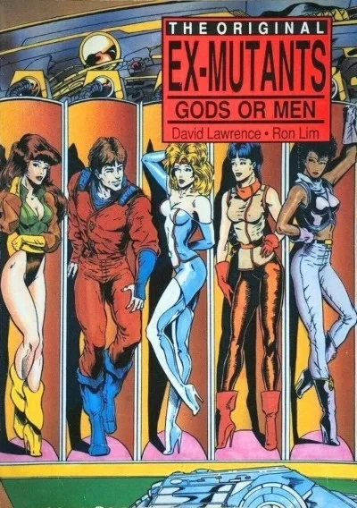 Original Ex-Mutants: Gods or Men (1988) - Series 