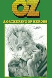 Oz: A Gathering of Heroes
