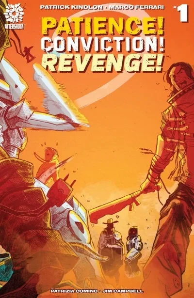 Patience! Conviction! Revenge!