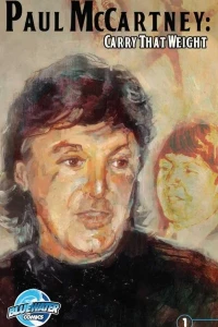 Paul McCartney: Carry That Weight