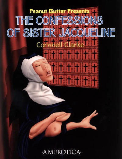 Peanut Butter Presents: The Confessions of Sister Jacqueline