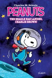 Peanuts: The Beagle Has Landed, Charlie Brown!