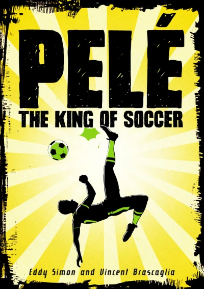 Pelé: The King of Soccer (2017) - Series 