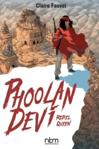 Phoolan Devi: Rebel Queen