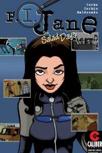 P.I. Jane: The Salad Days