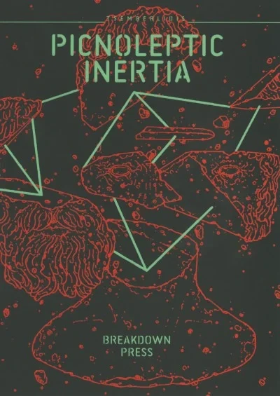 Picnoleptic Inertia (2016) - Series 